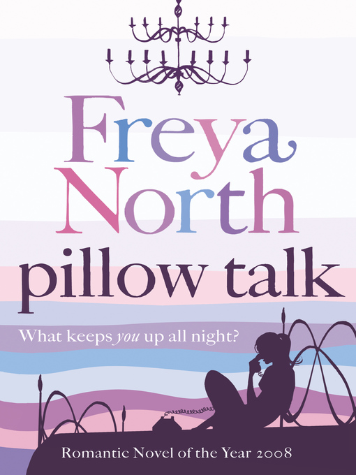 Title details for Pillow Talk by Freya North - Available